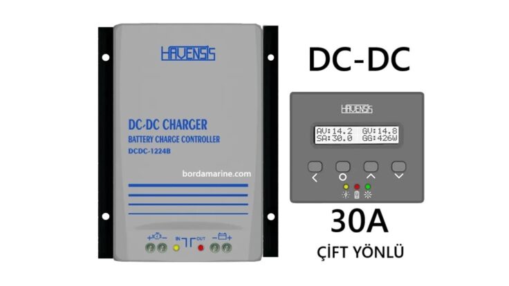 30A HAVENSİS ÇİFT YÖNLÜ DC-DC AKÜ ŞARJ CİHAZI